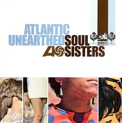 Atlantic Unearthed: Soul Sisters / Various: Atlantic Unearthed: Soul Sisters