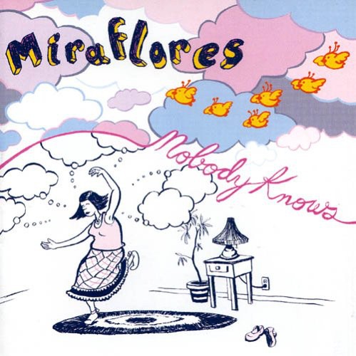 Miraflores: Nobody Knows