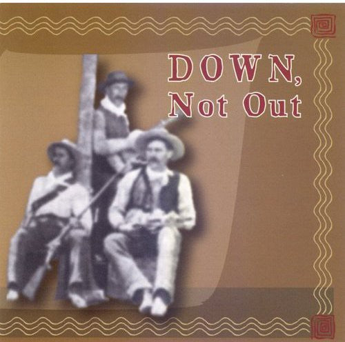 Down Not Out: Down Not Out