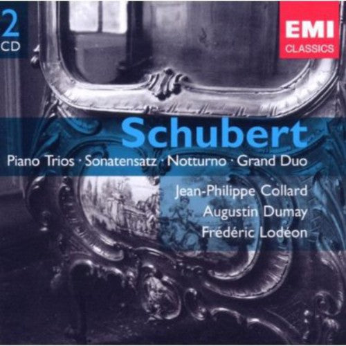 Schubert / Collard / Dumay / Lodeon: Piano Trio Nos 1 & 2 / Sonatensatz / Notturno