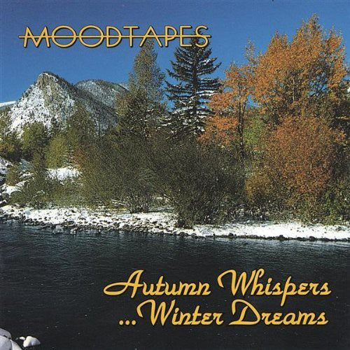 Moodtapes: Autumn Whisperswinter Dreams