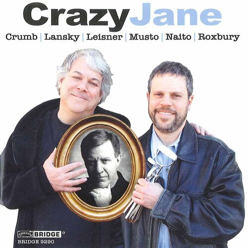 Lansky / Leisner / Mason / Starobin / Druckman: Crazy Jane