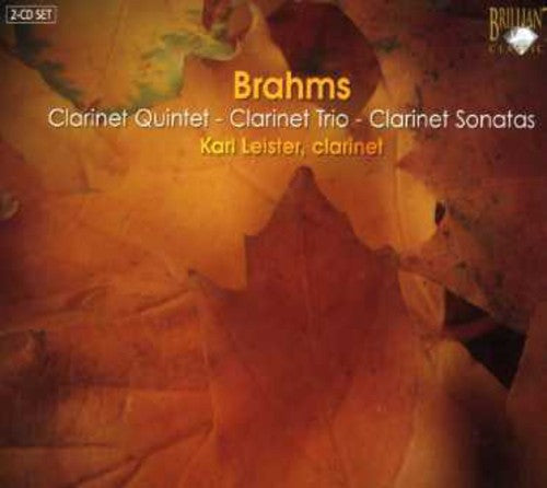 Brahms / Leister / Boetther / Bognar: Complete Chamber Music for Clarinet