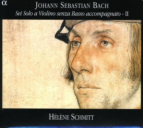 Bach / Schmitt: Sonatas & Partitas for Solo Violin 2