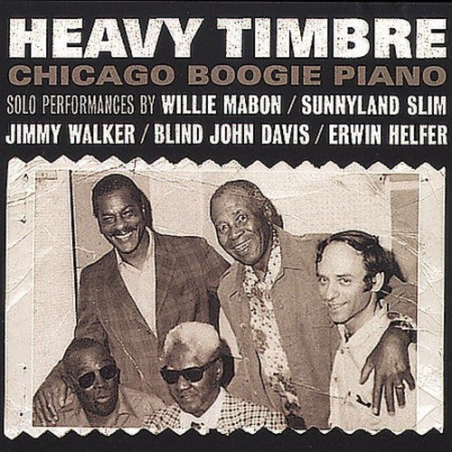 Chicago Boogie Piano: Heavy Timbre