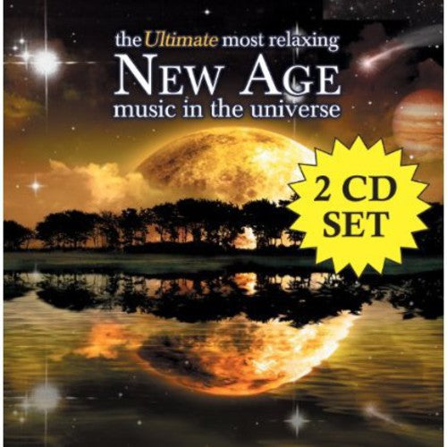 Ultimate Most Relaxing New Age Music in / Various: The Ultimate Most Relaxing New Age Music In The Universe