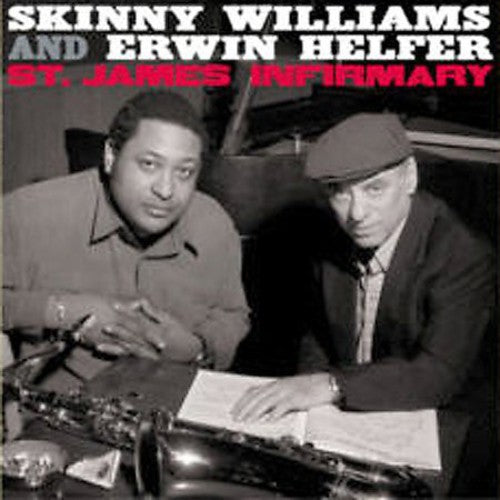 Helfer, Erwin / Williams, Skinny: St. James Infirmary