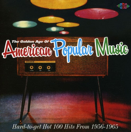 Golden Age of American Popular Music / Various: The Golden Age Of American Popular Music