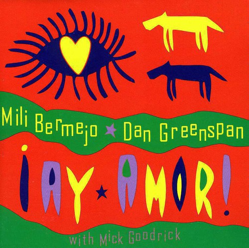 Bermejo, Mili / Greenspan, Dan: Ay Amor