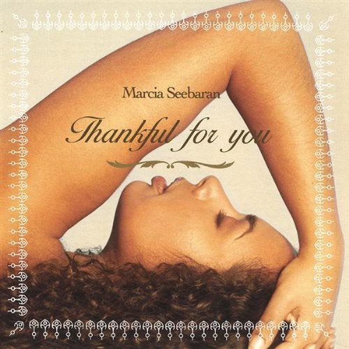 Seebaran, Marcia: Thankful for You