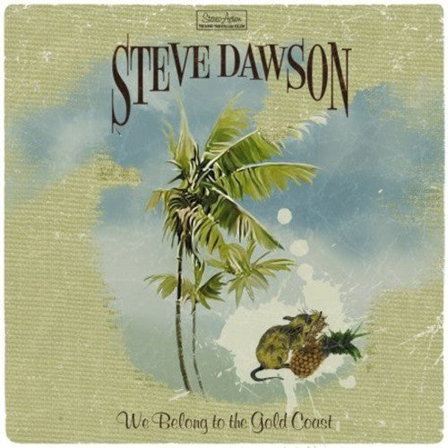 Dawson, Steve: We Belong to the Gold Coast