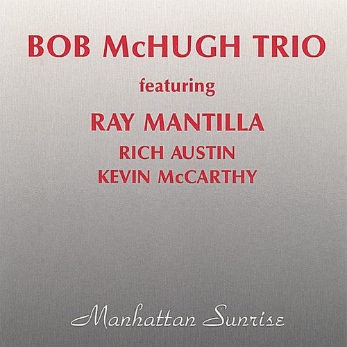 McHugh, Bob: Manhattan Sunrise