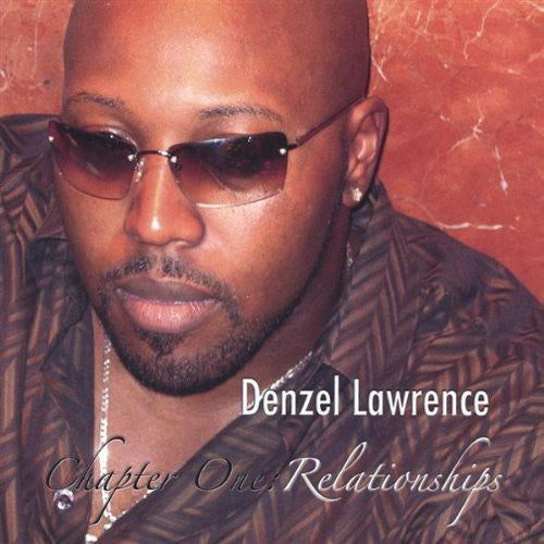 Lawrence, Denzel: Chapter One-Relationships