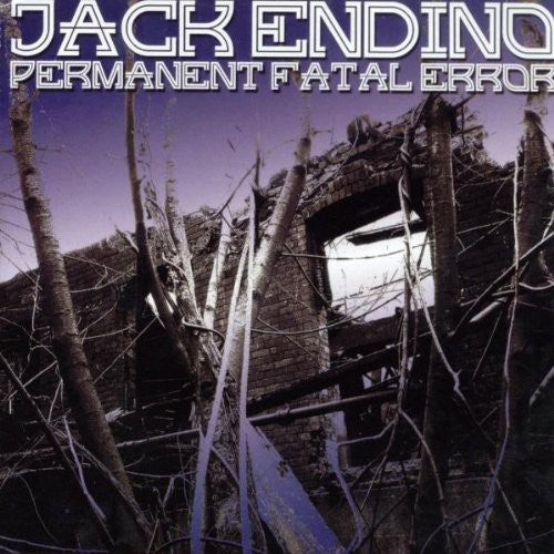 Endino, Jack: Permanent Fatal Error