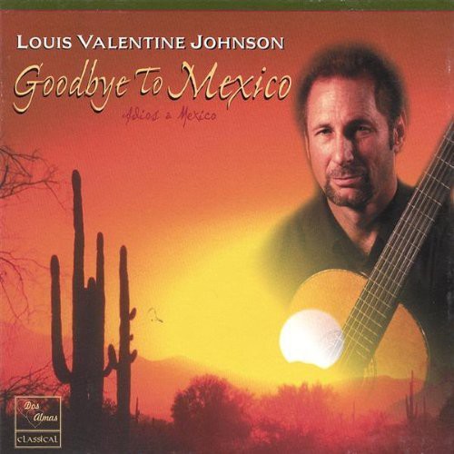 Johnson, Louis Valentine: Goodbye to Mexico