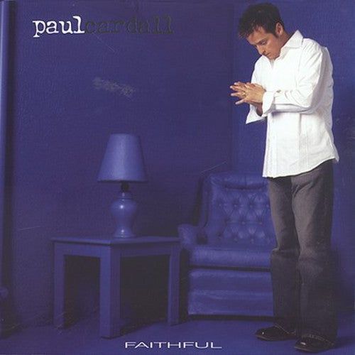 Cardall, Paul: Faithful