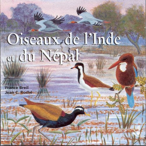 Breil / Roche / Sounds of Nature: Birding in India & Nepal