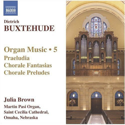 Buxtehude / Brown: Organ Music 5