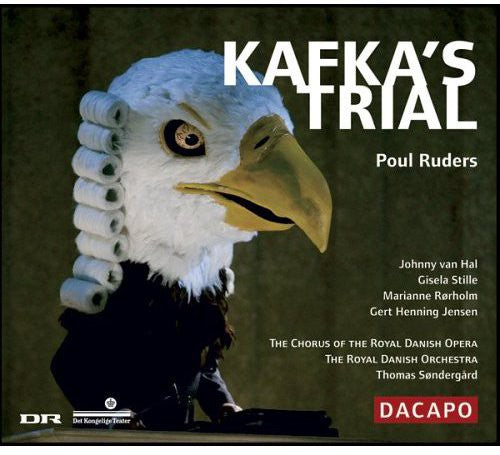 Ruders / Van Hal / Stille / Rorholm: Kafka's Trial