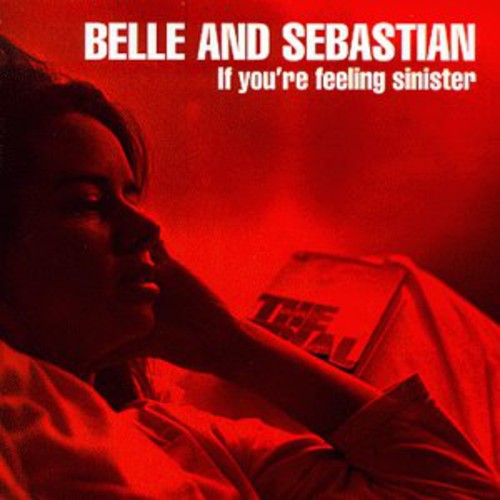 Belle & Sebastian: If You're Feeling Sinister