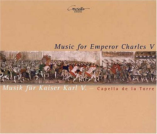 Music for Emperor Charles V / Various: Music for Emperor Charles V