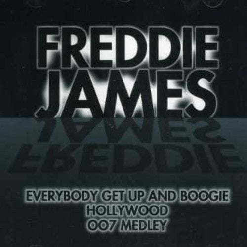 James, Freddie: Everybody Get Up & Boogie