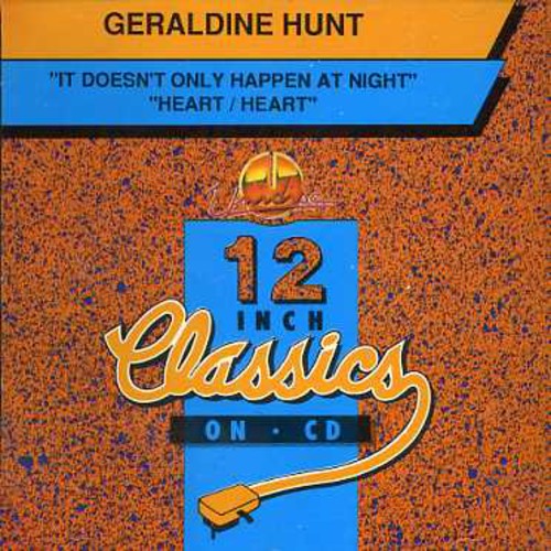 Hunt, Geraldine: It Doesnt Only Happe/Heart Heart