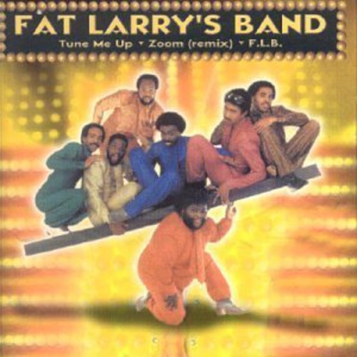 Fat Larry's Band: Tune Me Up/Zoom/F.L.B.