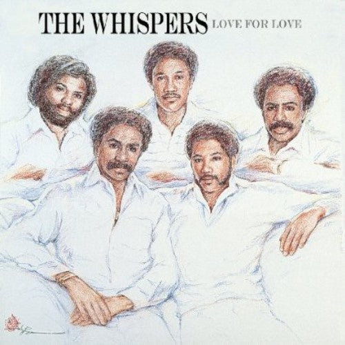 Whispers: Love for Love