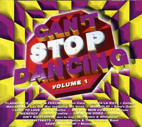 Can't Stop Dancing 1 / Various: Can't Stop Dancing 1 / Various