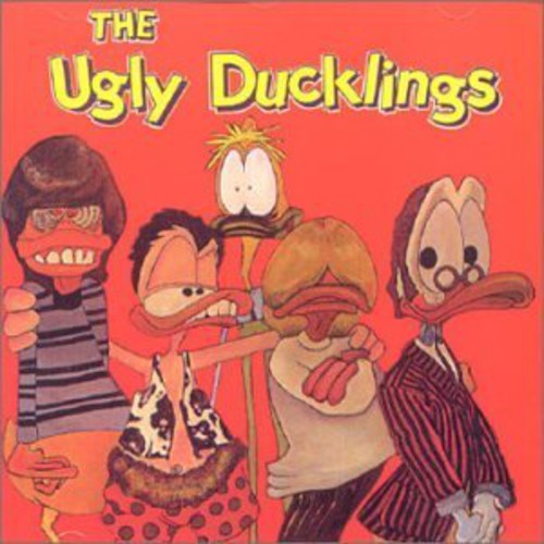 Ugly Ducklings: Ugly Ducklings