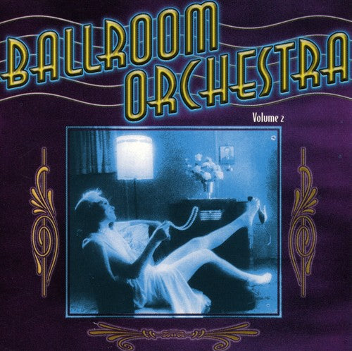 Ballroom: Ballroom, Vol. 2