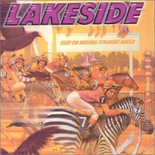 Lakeside: Keep on Moving Straight Ahead