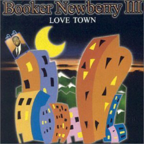 Newberry, Booker III: Love Town