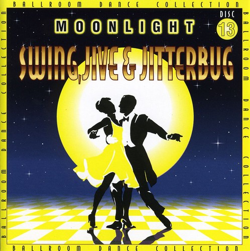 Swing Jive & Jitterbug 13 / Various: Swing, Jive and Jitterbug, Vol. 13