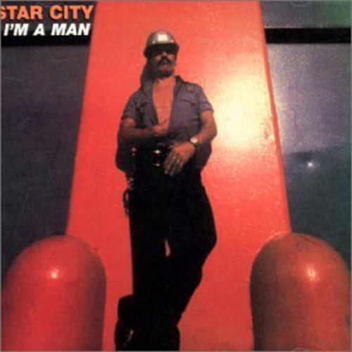 Star City: I'm a Man