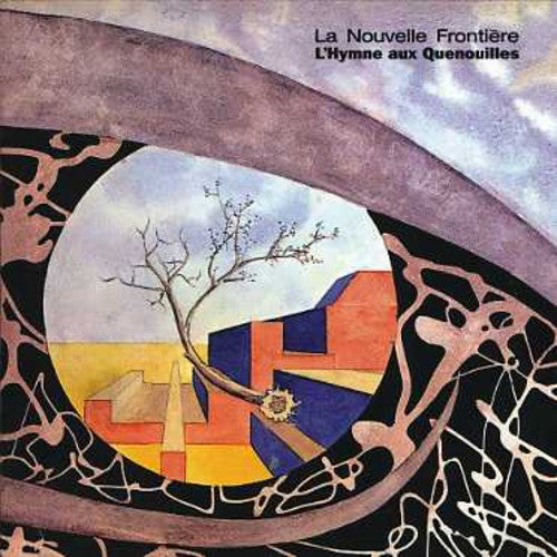 Nouvelle Frontier: L'hymne Aux Quenouilles