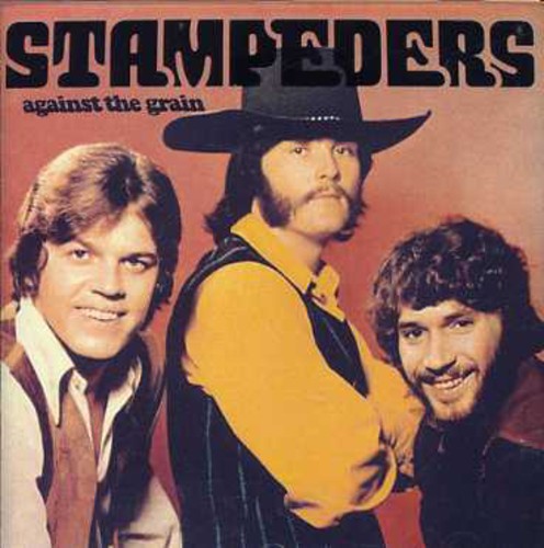 Stampeders: Against the Grain