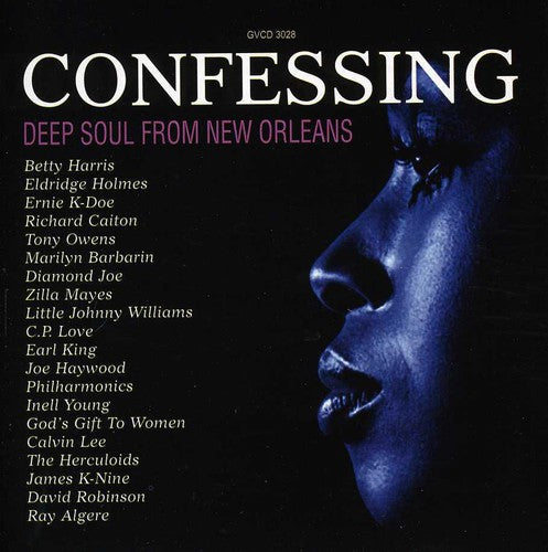 Confessing: Deep Soul From New Orleans / Various: Confessing: Deep Soul From New Orleans