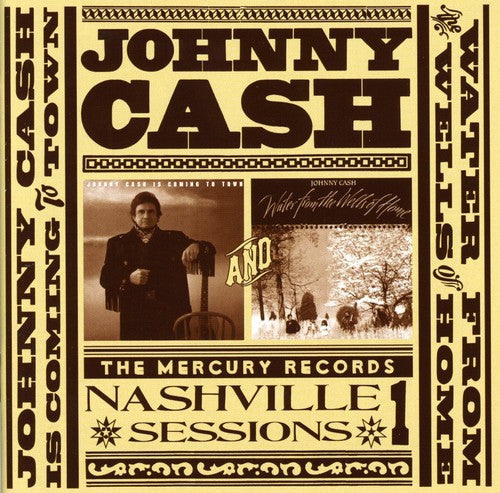 Cash, Johnny: Johnny Cash Is Coming to Town/Water from the Wells