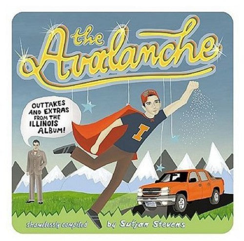 Stevens, Sufjan: The Avalanche: Outtakes & Extras from the Illinois Album