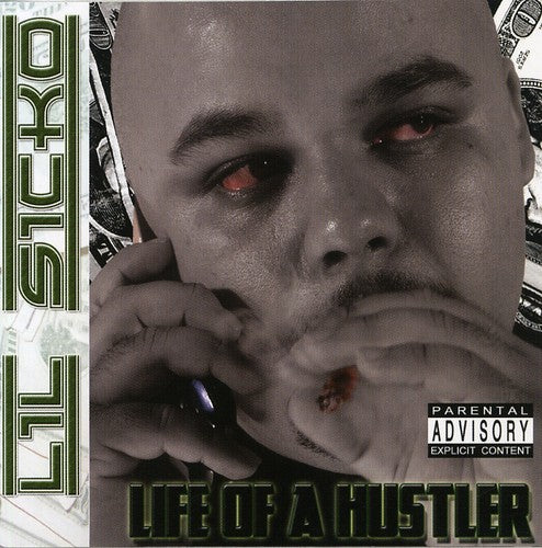 Lil Sicko: Life of a Hustler