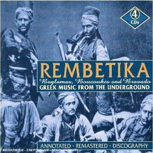 Rembetika: Greek Music From the Underworld / Var: Rembetika: Greek Music From The Underworld