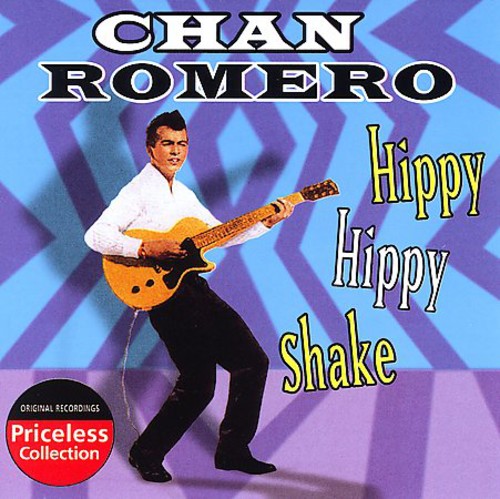 Romero, Chan: The Hippy Hippy Shake