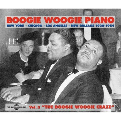 Boogie Woogie Piano 2: Boogie Woogie Craze / Var: Vol. 2-Boogie Woogie Craze' 1938-54