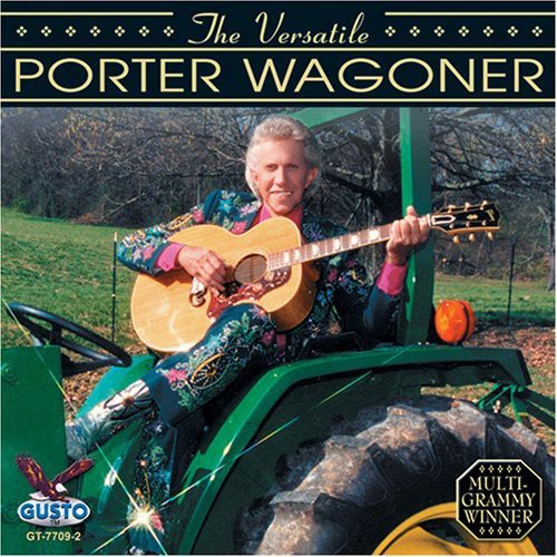 Wagoner, Porter: The Versatile