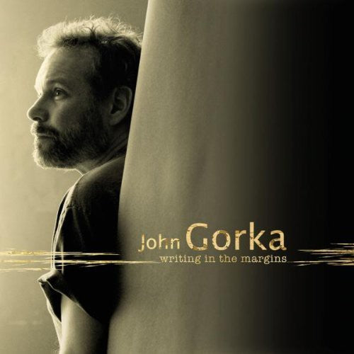 Gorka, John: Writing in the Margins