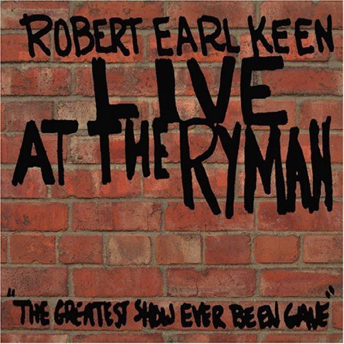 Keen, Robert Earl: Live at the Ryman