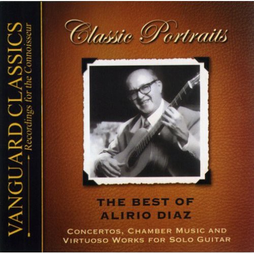 Diaz, Alirio: Concertos Chamber Music & Virtuoso