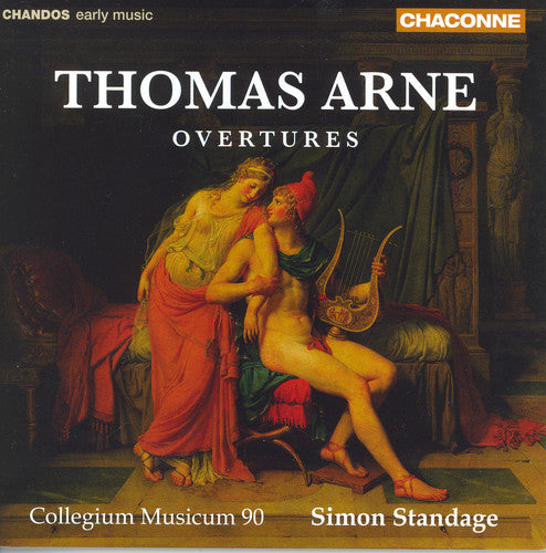 Arne / Collegium Musicum 90 / Standage: Overtures